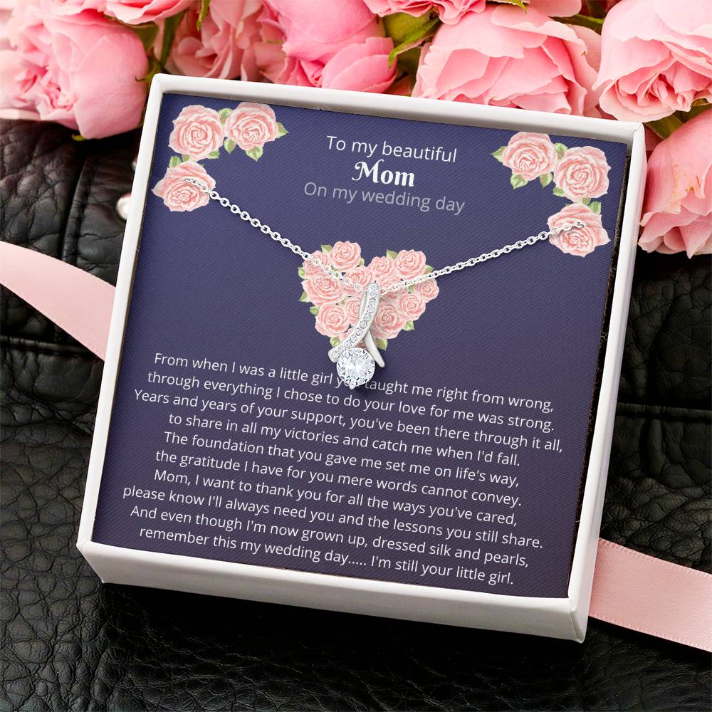 To My Beautiful Mom On My Wedding Day Alluring Beauty Necklace(1)
