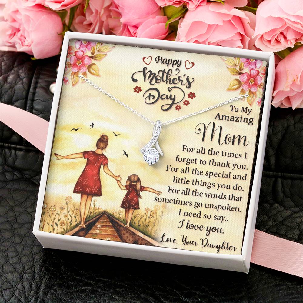 To My Amazing Mom I Love You Alluring Beauty Necklace