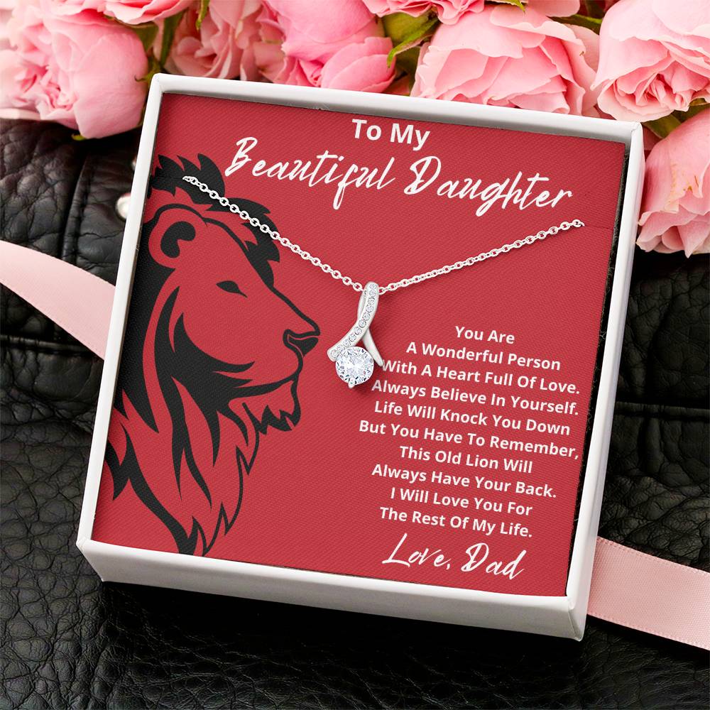 To My Beautiful Daughter  You Are A Wonderful Person With A Heart Full Of Love Alluring Beauty Necklace