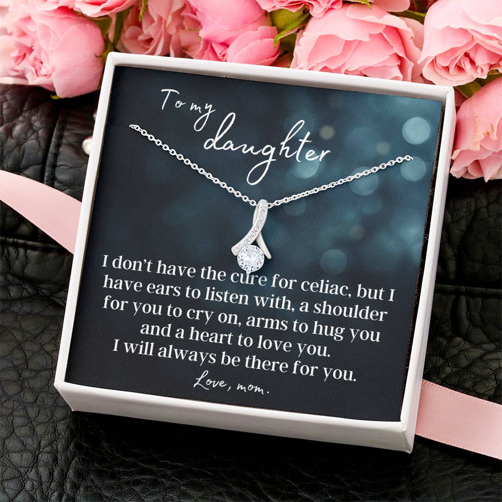 To My Celiac Daughter Necklace Alluring Beauty Necklace