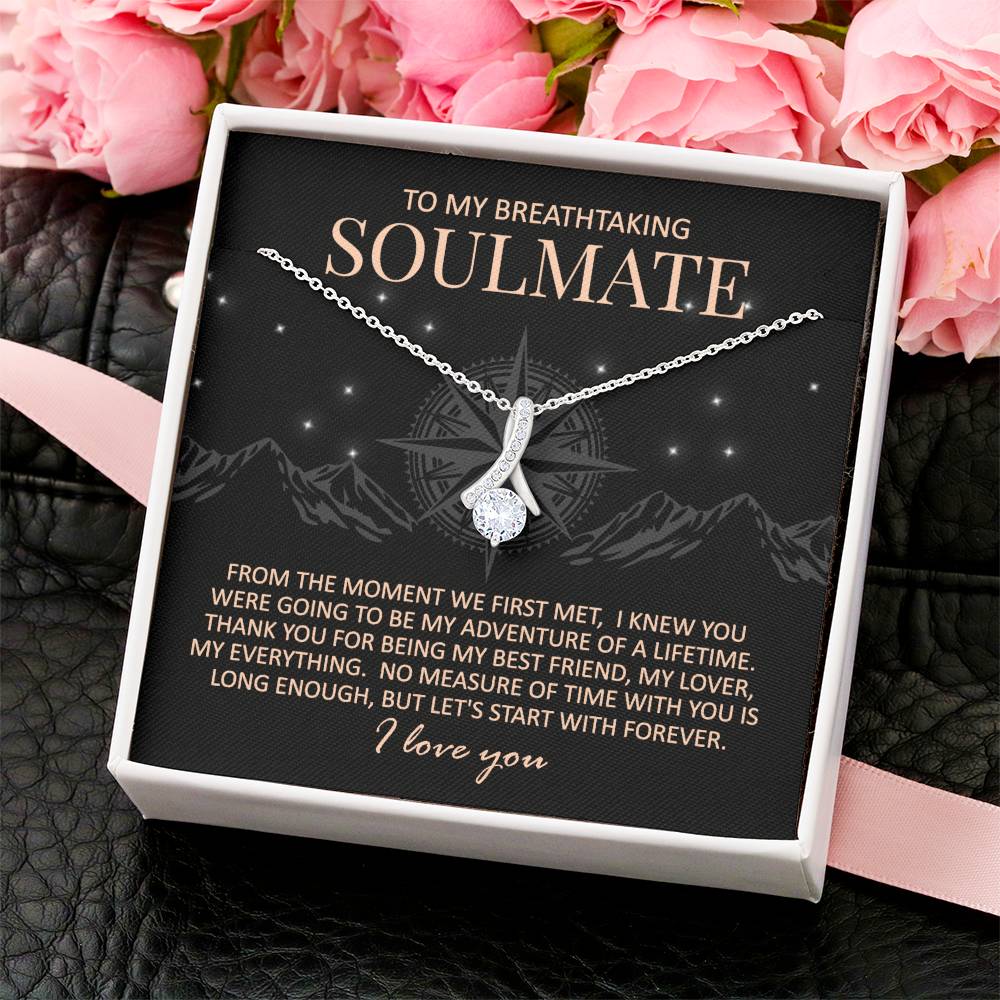 To My Breathtaking Soulmate - Adventure Of A Lifetime - Necklace Alluring Beauty Necklace