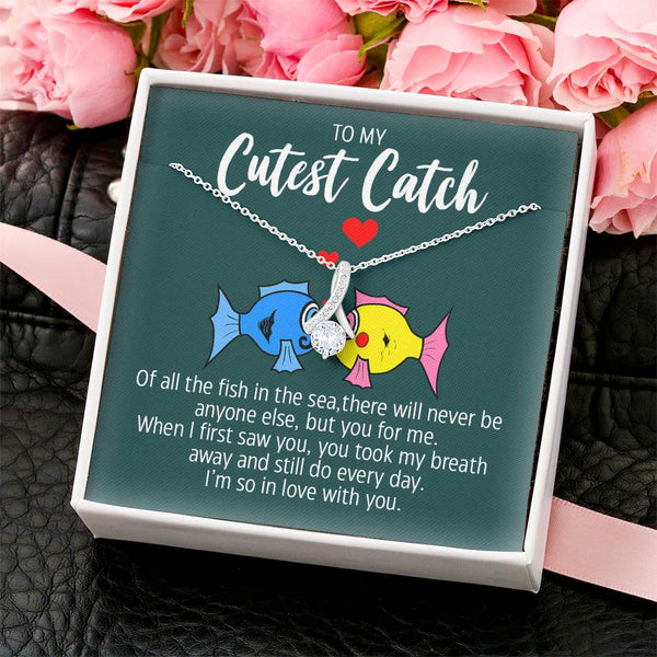 To My Cutest Catch I'm So In Love With You - Eternity Necklace Alluring Beauty Necklace