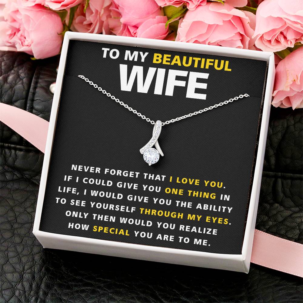 To My Beautiful Wife - One Thing - Necklace Alluring Beauty Necklace