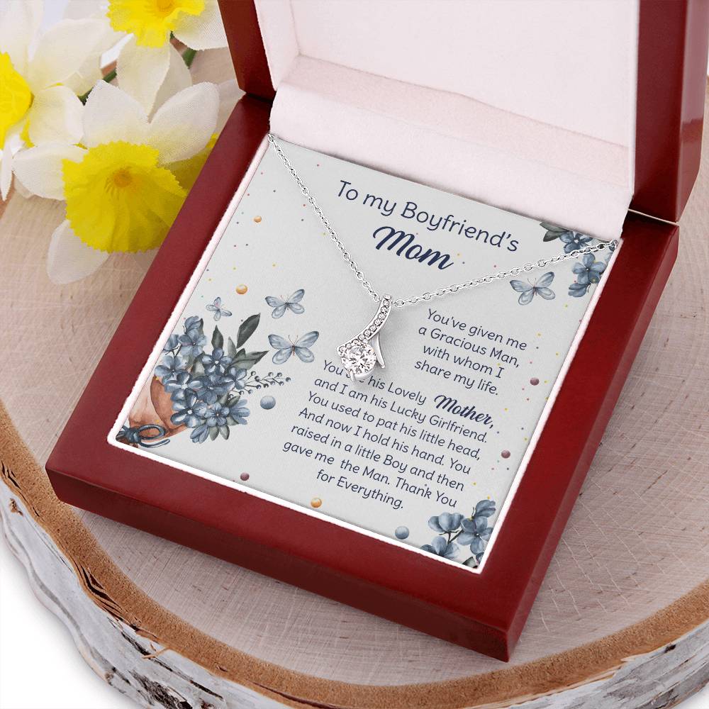 To My Boyfriend's Mom- Lovely Mother's Day Necklace. Alluring Beauty Necklace