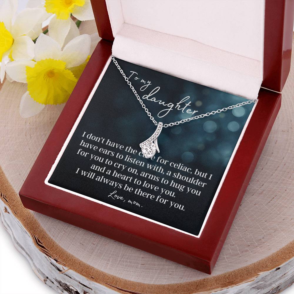 To My Celiac Daughter Necklace Alluring Beauty Necklace