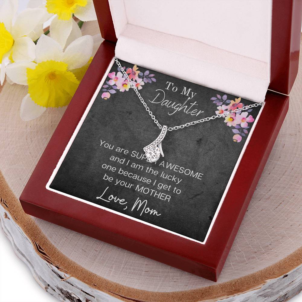 To My Daughter - Necklace Alluring Beauty Necklace