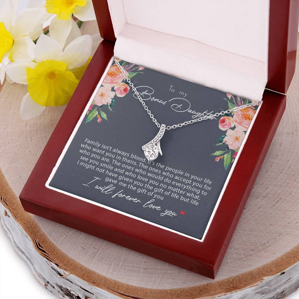 To My Bonus Daughter Family Isn't Always Blood Alluring Beauty Necklace 1 Alluring Beauty Necklace
