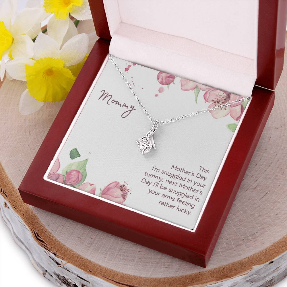 Mommy - This Mother's Day I'm Snuggledin Your Tummy - Alluring Beauty Necklace Alluring Beauty Necklace