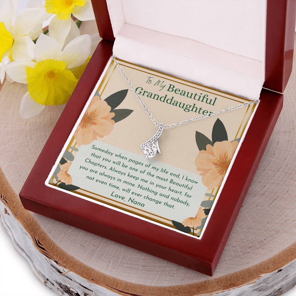 To My Beautiful Granddaughter Always Keep Me In Your Heart For You Are Always Mine Love Nana Alluring Beauty Necklace