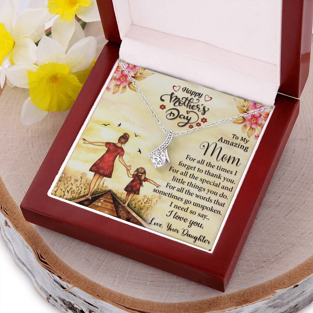 To My Amazing Mom I Love You Alluring Beauty Necklace