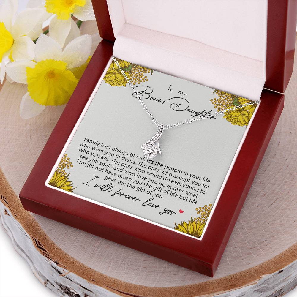 To My Bonus Daughter Family Isn't Always Blood Alluring Beauty Necklace Alluring Beauty Necklace