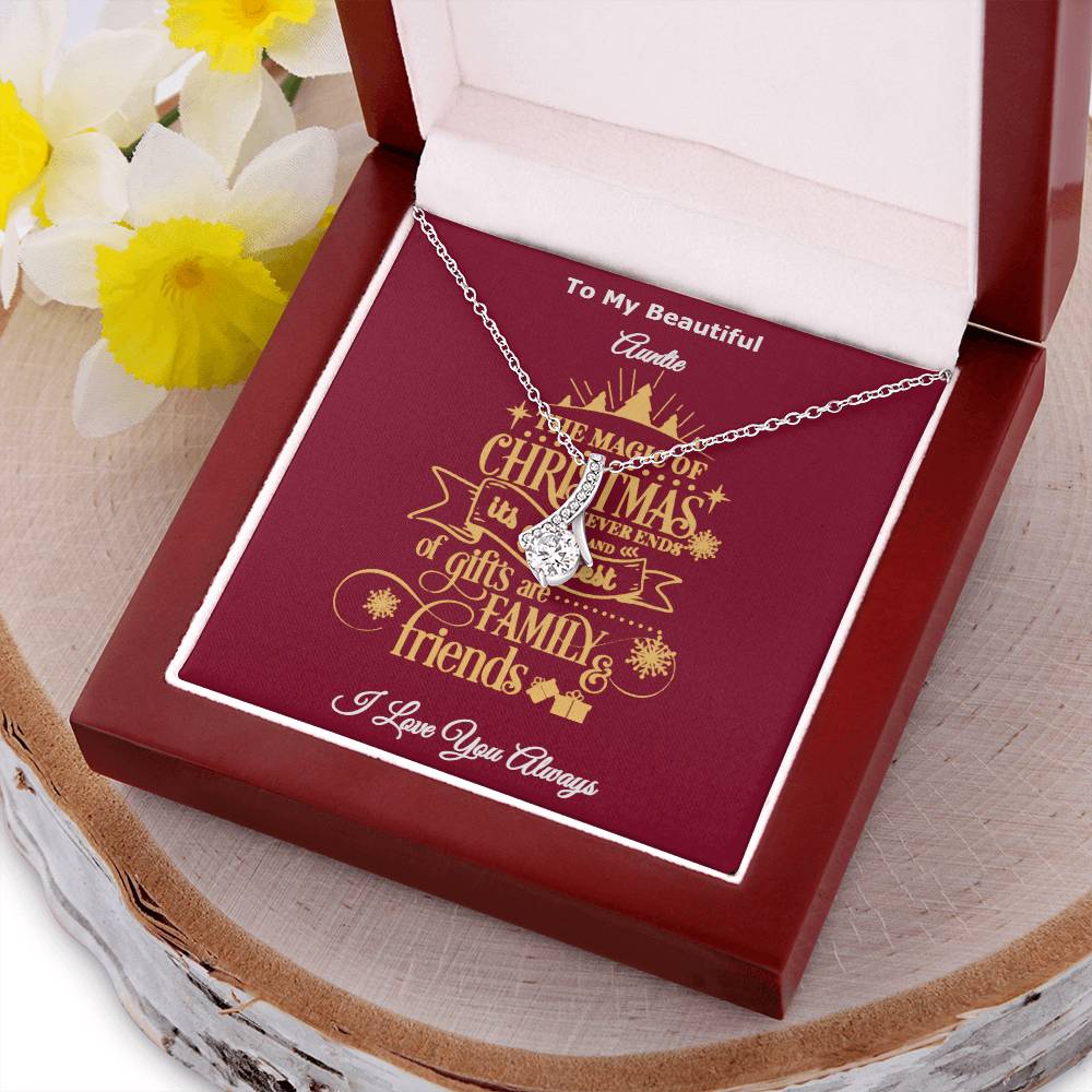 To My Beautiful Auntie The Magic Of Christmas Is Family And Friends Message Card Necklace I Love You Always Alluring Beauty Necklace