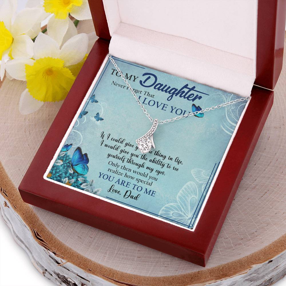 To My Dad - Never Forget That I Love You Father's Day - Father Daughter Necklace Father To Daughter Birthday Alluring Beauty Necklace