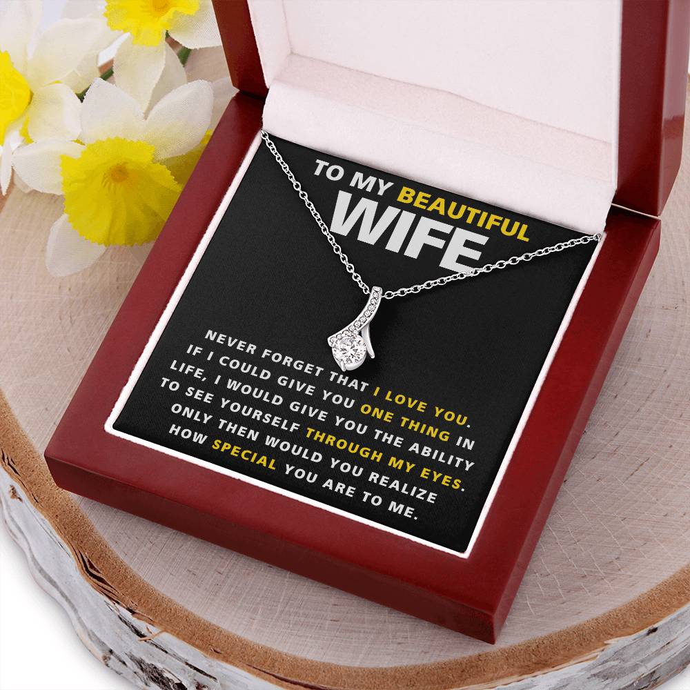 To My Beautiful Wife - One Thing - Necklace Alluring Beauty Necklace