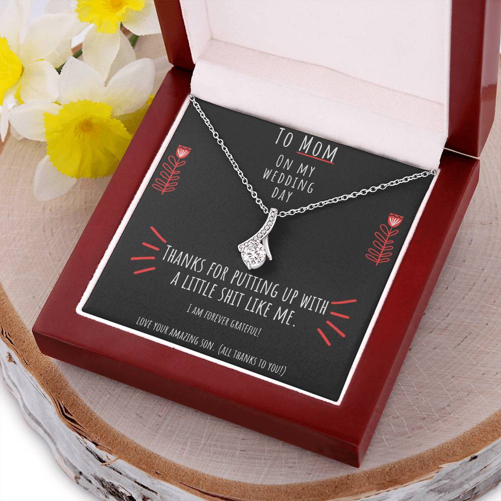 To Mom On My Wedding Day Mother Of The Groom Gift Necklace. Funny Lovely Keepsake For Mom From Son. Alluring Beauty Necklace