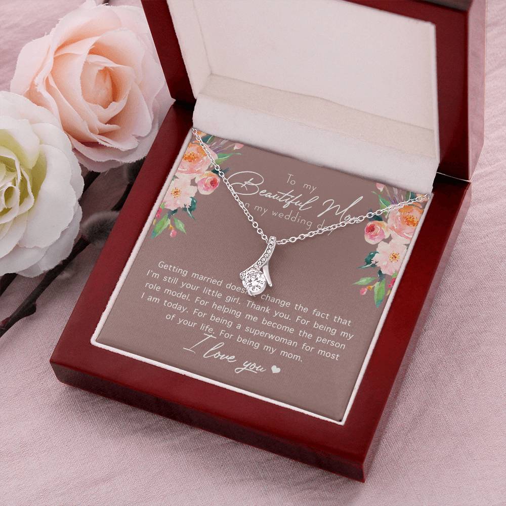 To My Beautiful Mom On My Wedding Day Alluring Beauty Necklace 1 Alluring Beauty Necklace