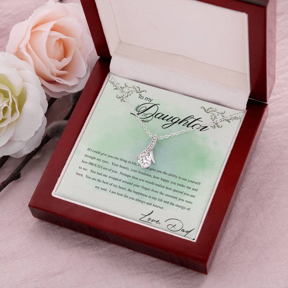 To My Daughter - The Happiness In My Life - Necklace Alluring Beauty Necklace