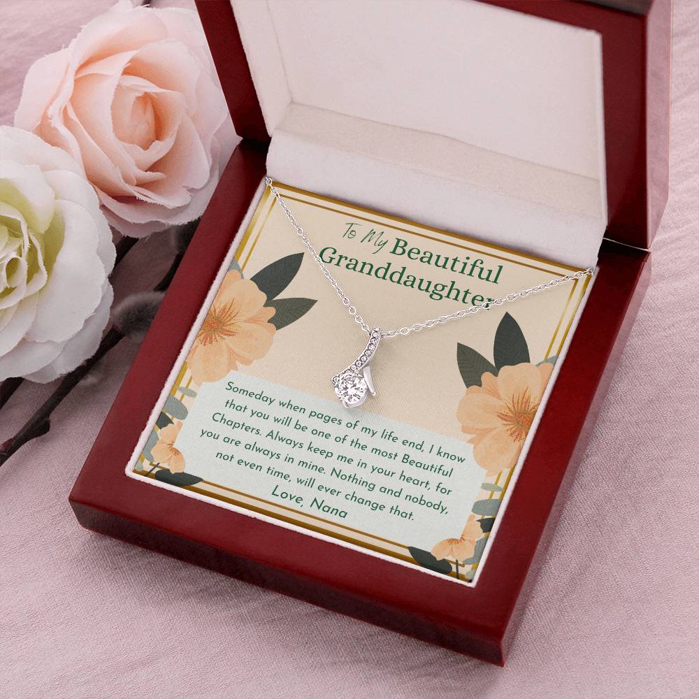 To My Beautiful Granddaughter Always Keep Me In Your Heart For You Are Always Mine Love Nana Alluring Beauty Necklace