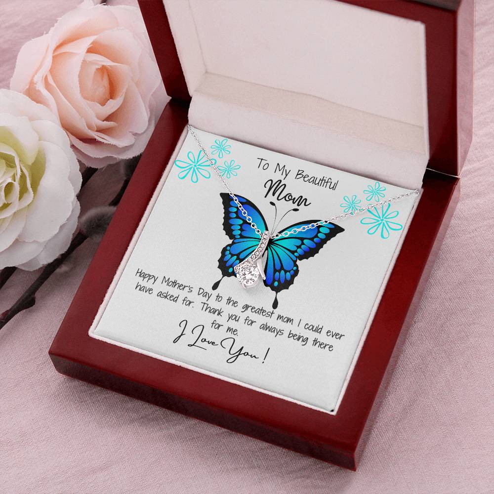 To My Beautiful Mom Happy Mother's Day Alluring Beauty Alluring Beauty Necklace