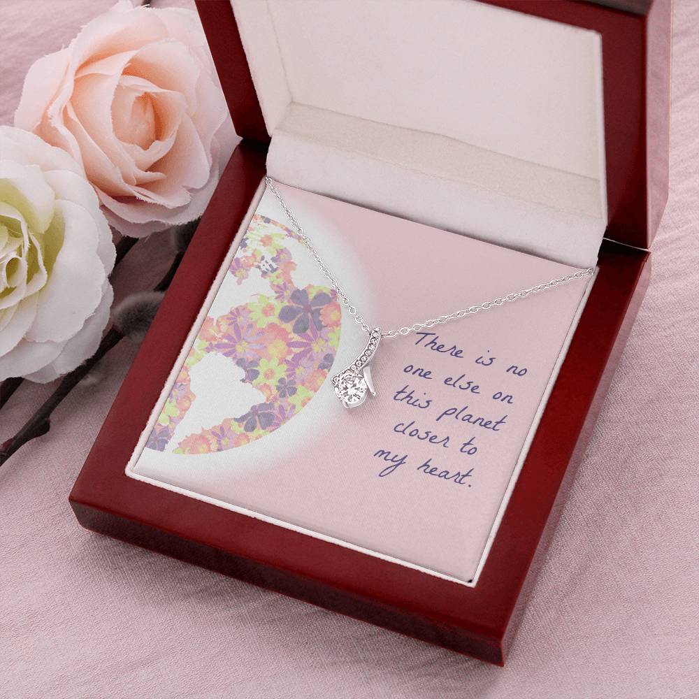 There Is No One Else On This Planet Closer To My Heart - Necklace 1 Alluring Beauty Necklace