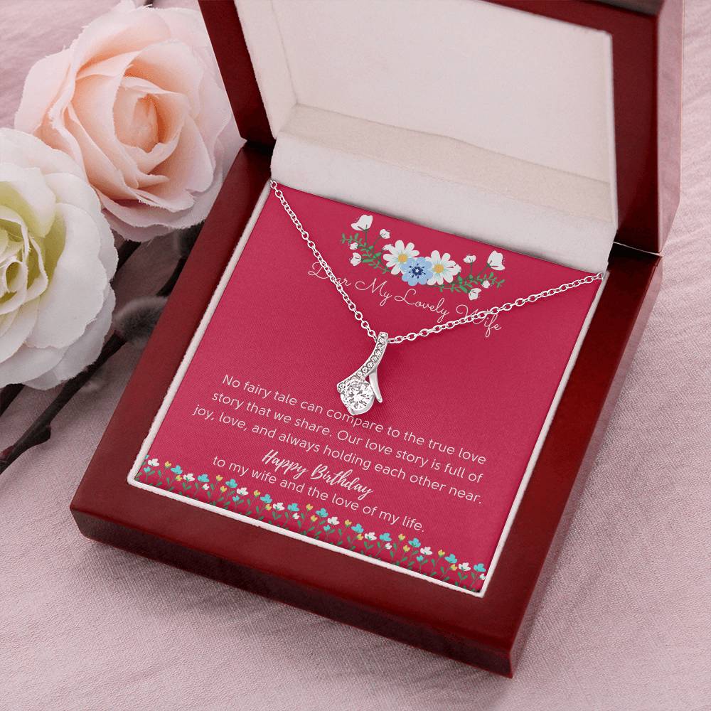 Alluring Beauty Necklace To Wife - No Fairy Tale Alluring Beauty Necklace