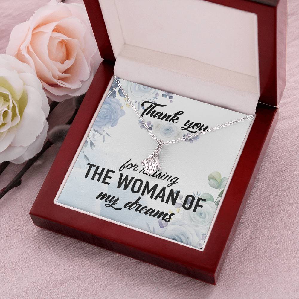 Thank You For Raising The Woman Of My Dreams Alluring Beauty Necklace