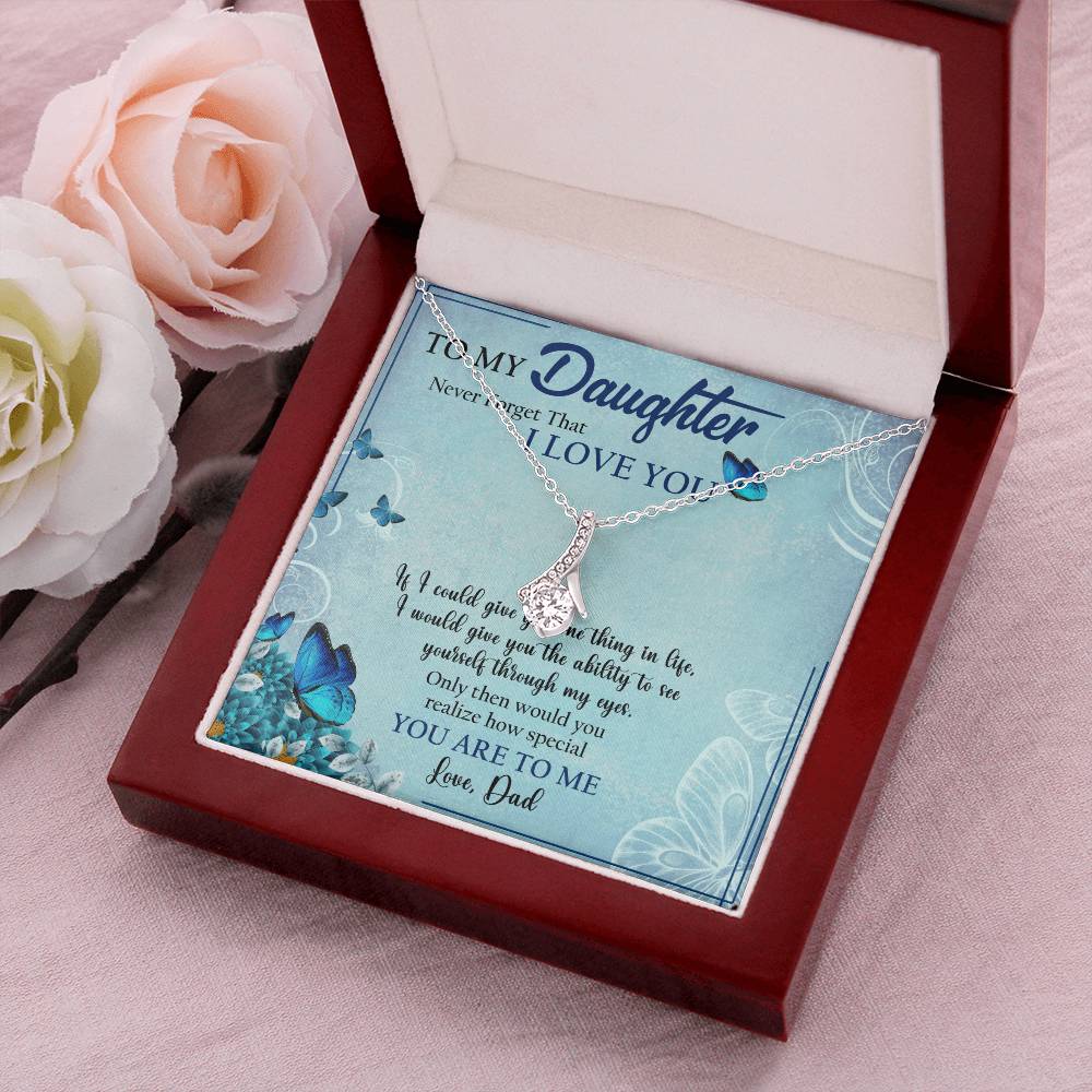 To My Dad - Never Forget That I Love You Father's Day - Father Daughter Necklace Father To Daughter Birthday Alluring Beauty Necklace