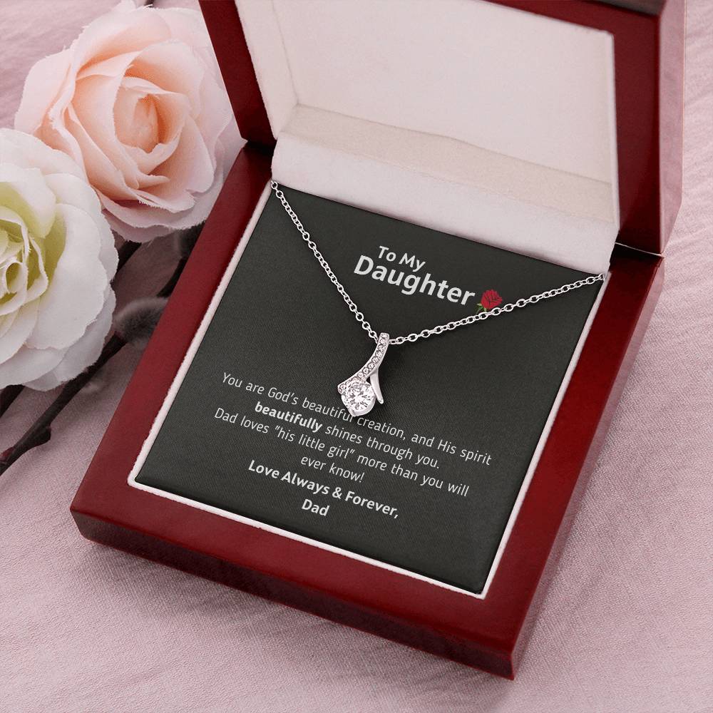 To My Daughter - God's Beautiful Creation Necklace 1 Alluring Beauty Necklace