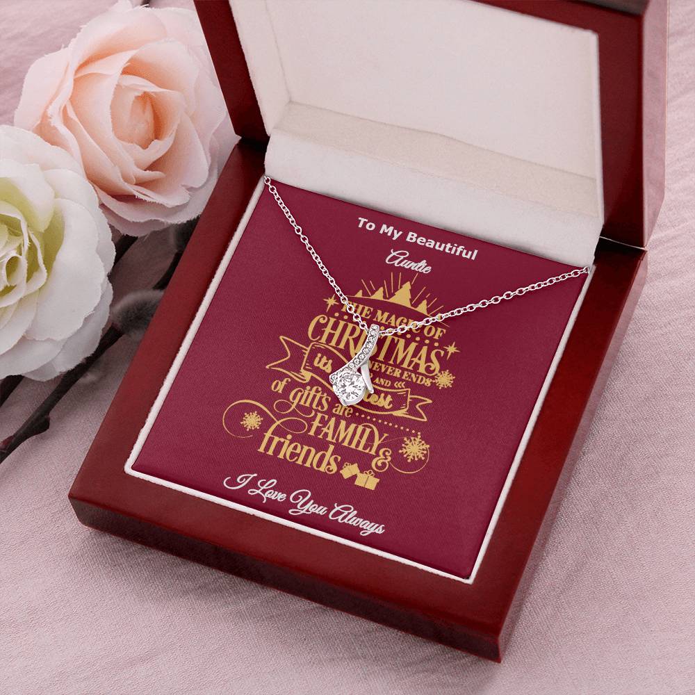 To My Beautiful Auntie The Magic Of Christmas Is Family And Friends Message Card Necklace I Love You Always Alluring Beauty Necklace