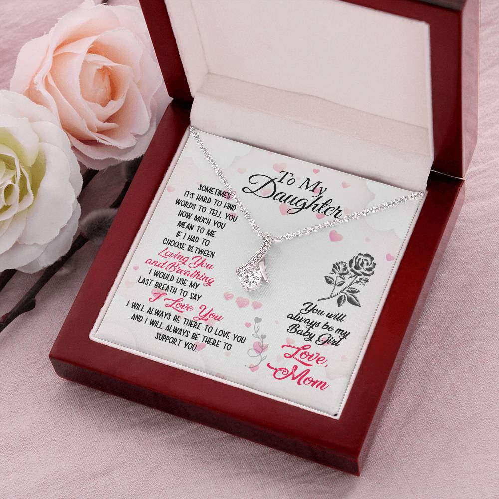To My Daughter - Loving You And Breathing - Alluring Beauty Necklace Alluring Beauty Necklace