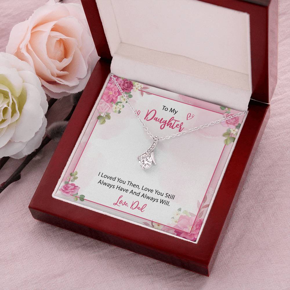 To My Daughter  From Dad 2 Alluring Beauty Necklace