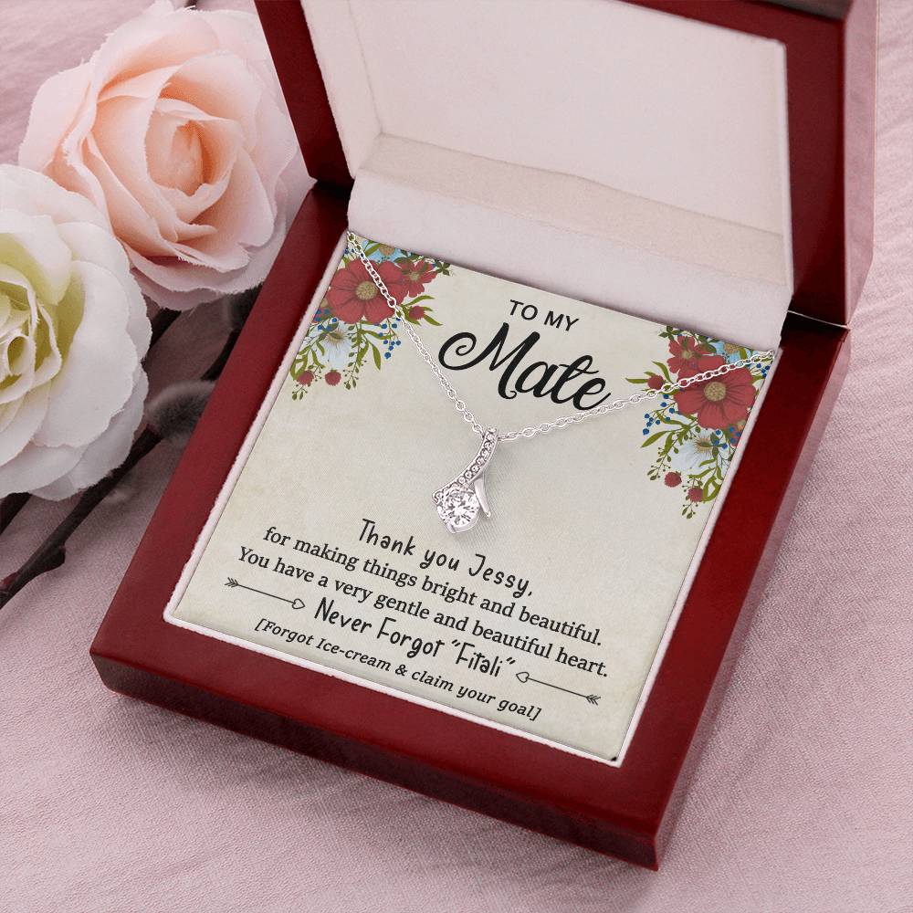 Thank You Jessy For Making Things Bright And Beautiful. Alluring Beauty Necklace