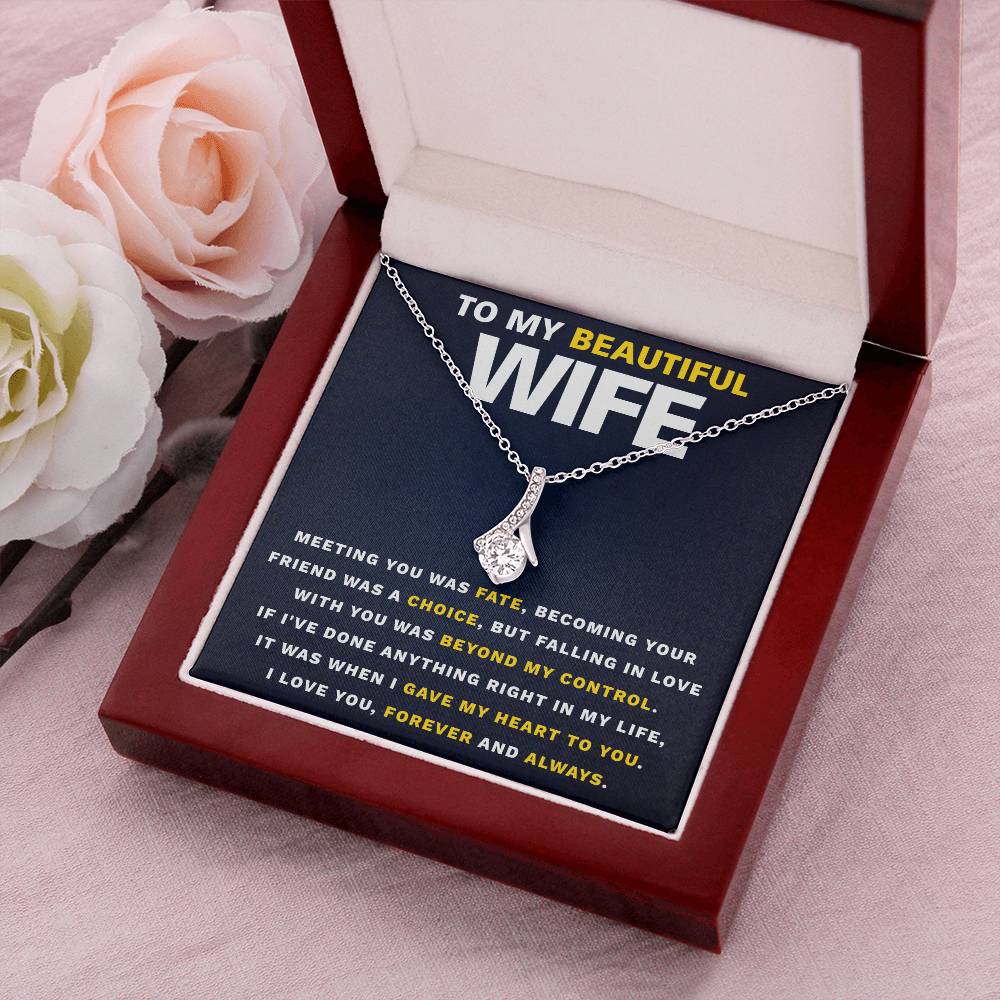 Beautiful Wife Gave My Heart To You Necklace Alluring Beauty Necklace