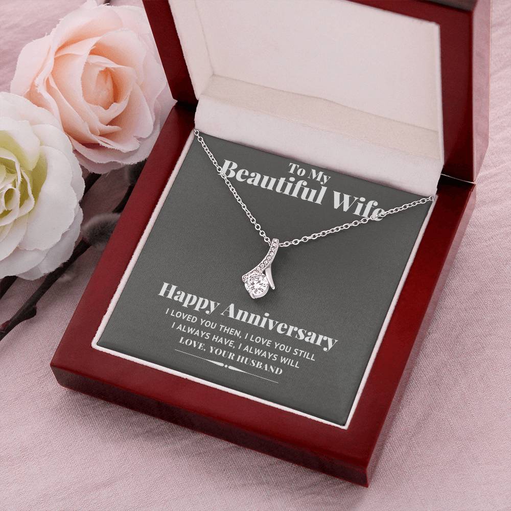 To My Beautiful Wife - Happy Anniversary - Allure Necklace Alluring Beauty Necklace