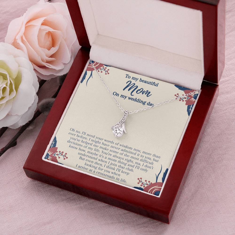 To My Beautiful Mom On My Wedding Say Alluring Beauty Necklace