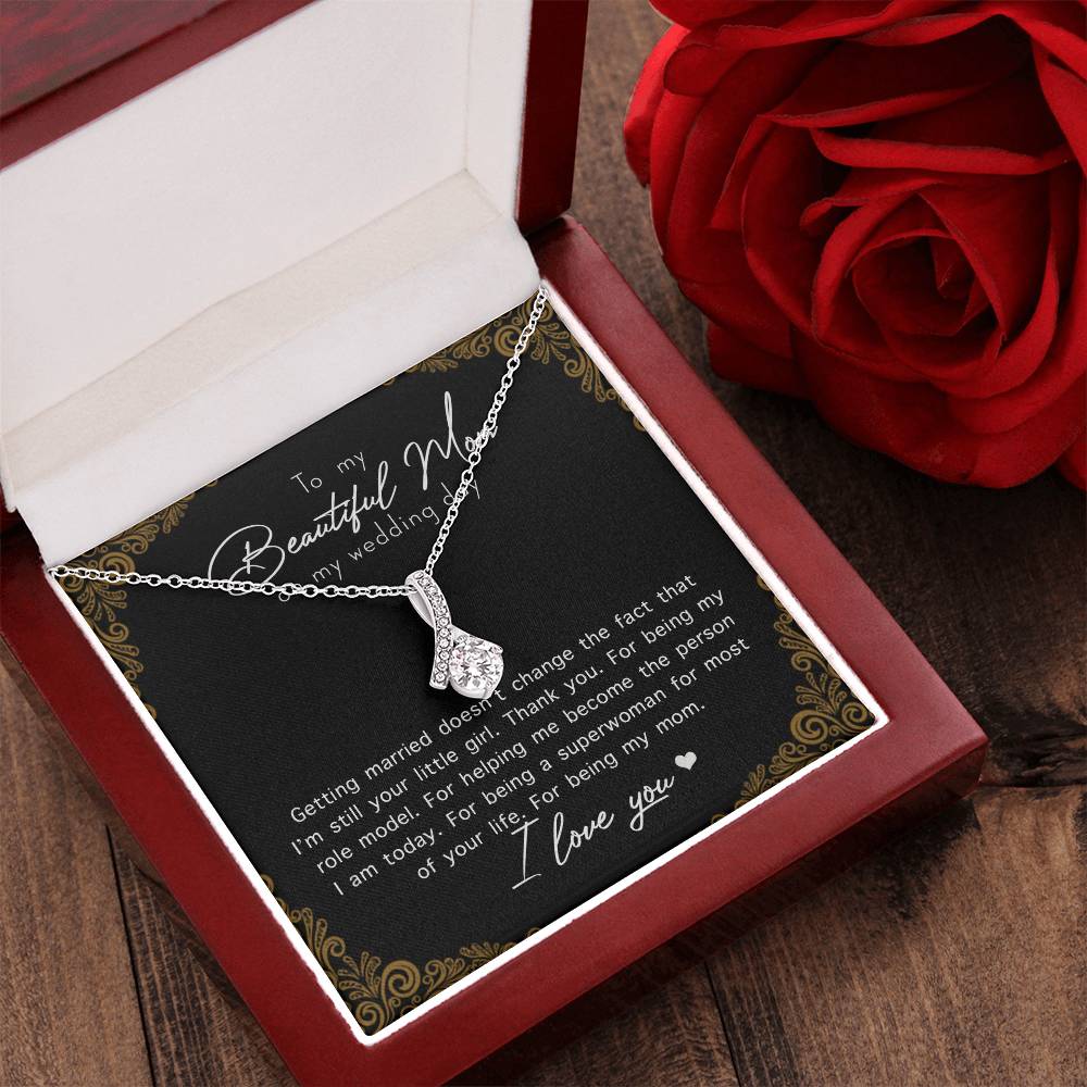 To My Beautiful Mom On My Wedding Day Alluring Beauty Necklace Alluring Beauty Necklace