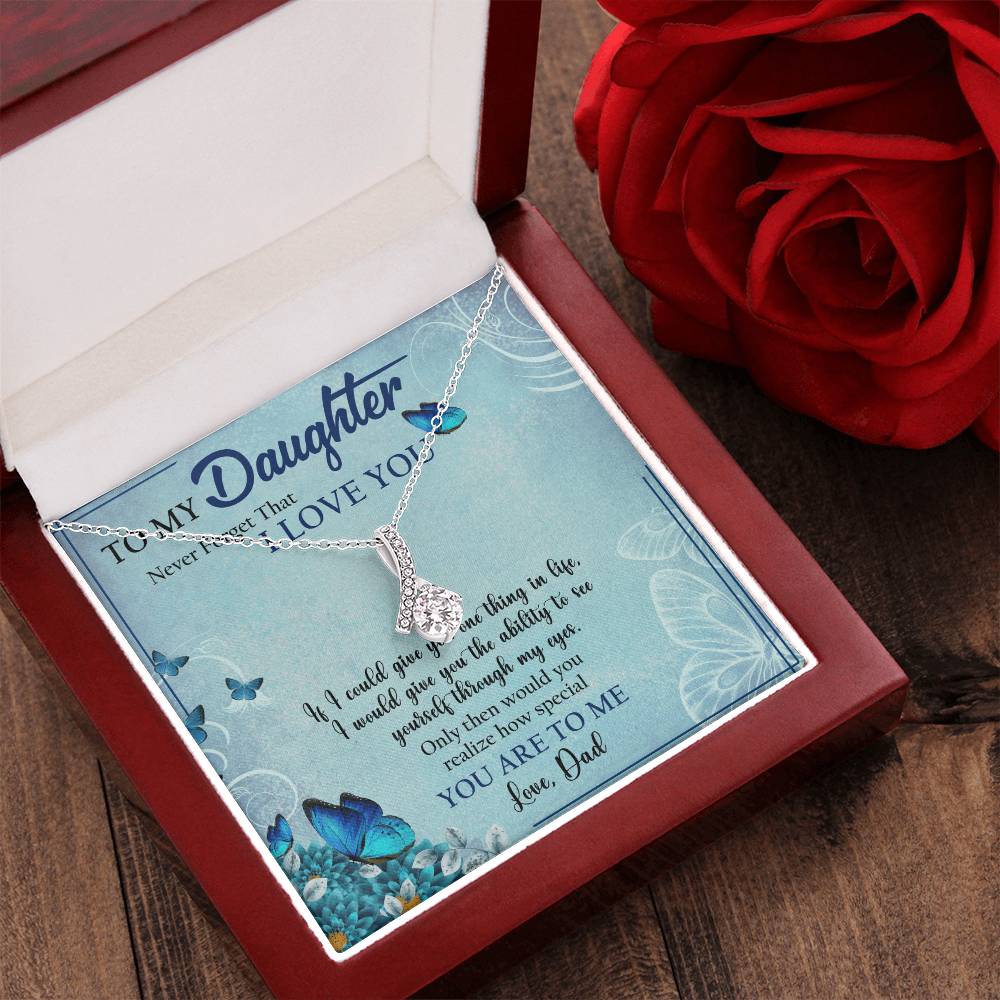 To My Dad - Never Forget That I Love You Father's Day - Father Daughter Necklace Father To Daughter Birthday Alluring Beauty Necklace