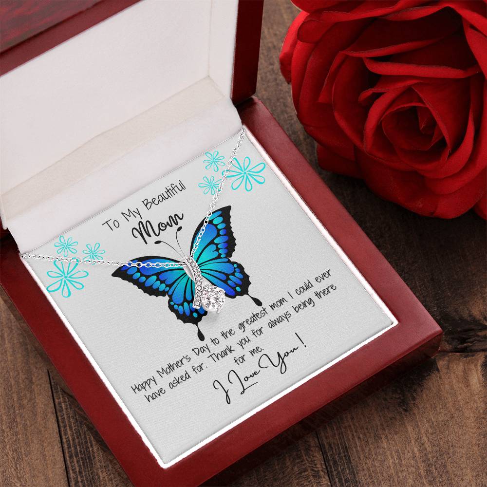 To My Beautiful Mom Happy Mother's Day Alluring Beauty Alluring Beauty Necklace