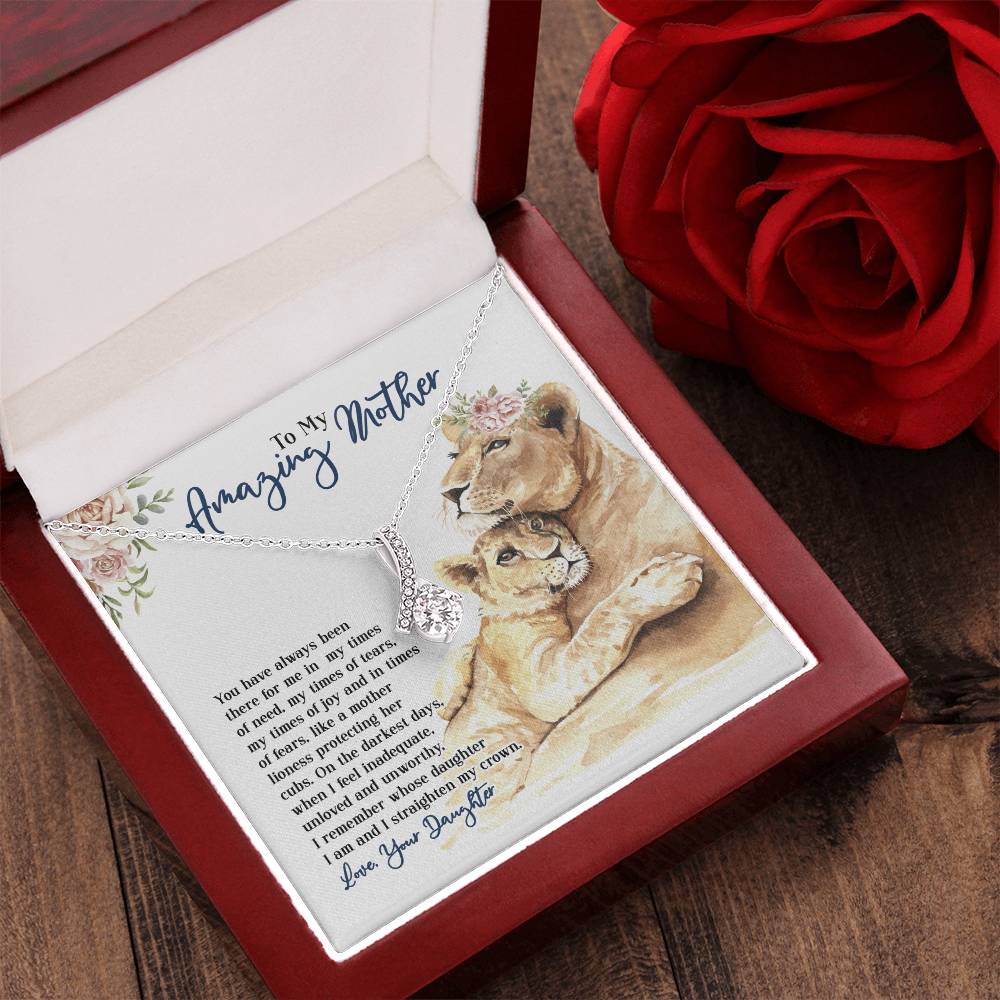 To My Amazing Mother - You Have Always Been There - From Daughter Alluring Beauty Necklace