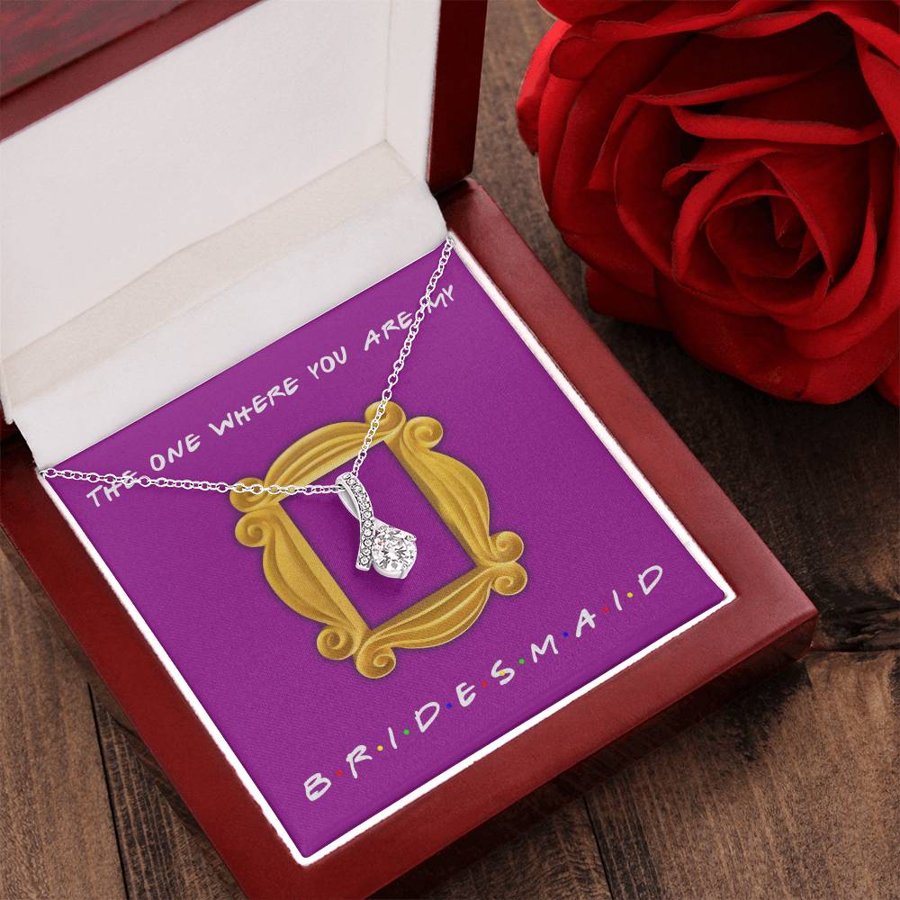 Bridesmaid Proposal Box Monica's Apartment Door Alluring Beauty Necklace