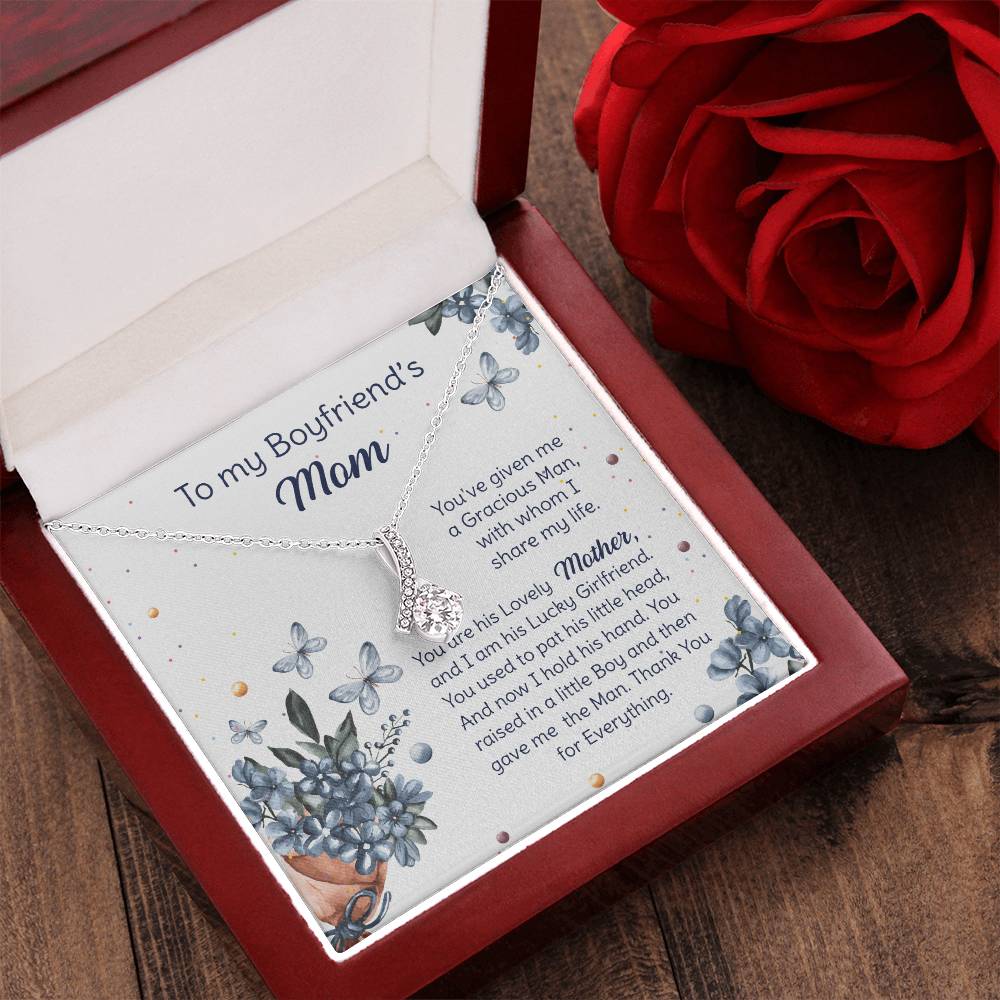To My Boyfriend's Mom- Lovely Mother's Day Necklace. Alluring Beauty Necklace
