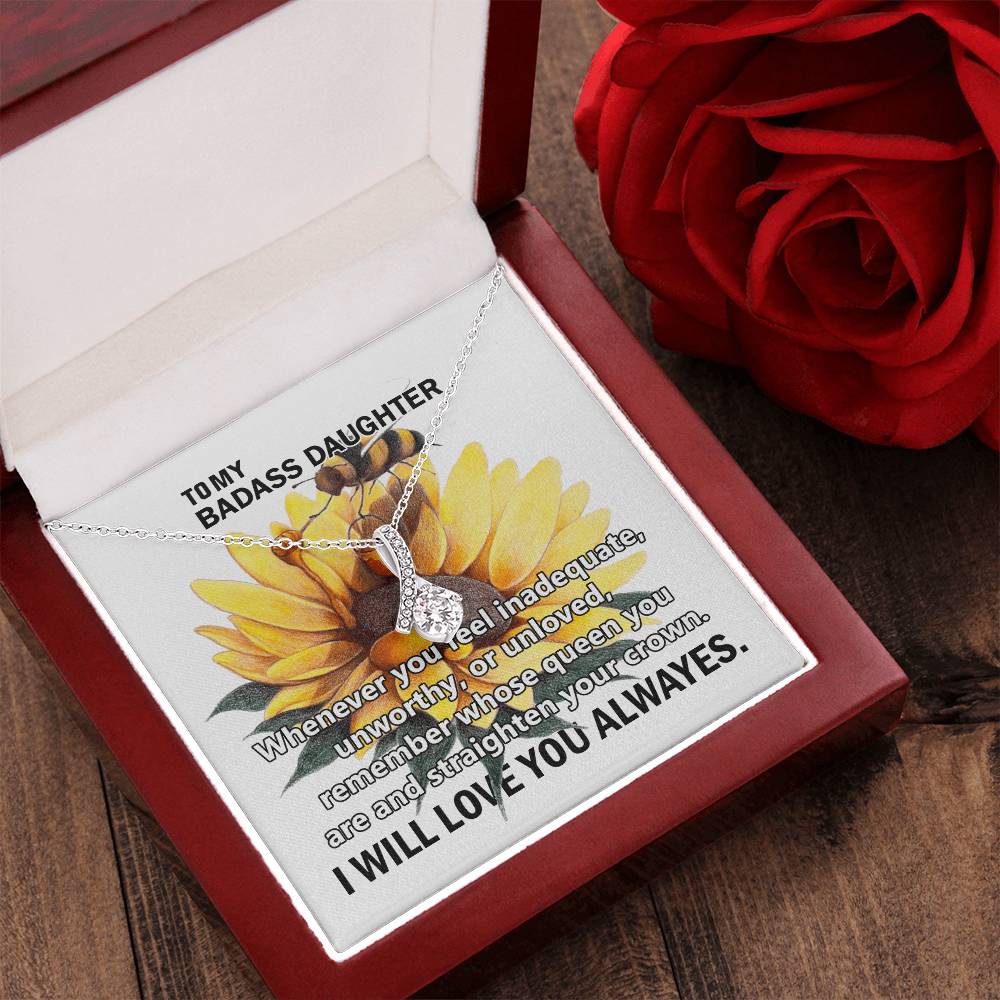 To My Badass Daughter Alluring Beauty Necklace