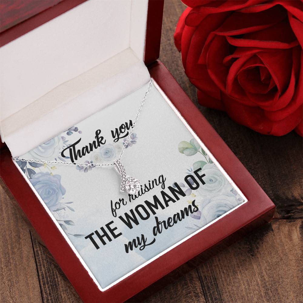 Thank You For Raising The Woman Of My Dreams Alluring Beauty Necklace